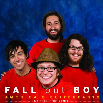 Fall Out Boy America's Suitehearts (Mark Hoppus Remix)