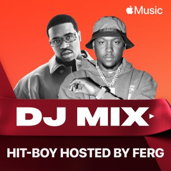 Исполнитель HIT BOY, альбом Hit-Boy Hosted by FERG (DJ Mix)