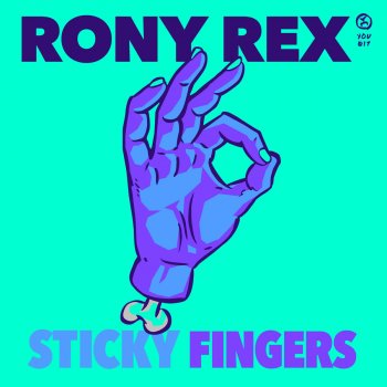 Rony Rex Sticky Fingers (Kristian Lindell & Rico Tubbs Remix)