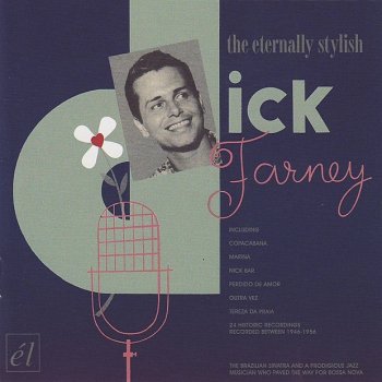 Dick Farney I've Got Rhythm