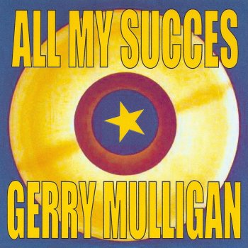 Gerry Mulligan Oh Lady Be Good