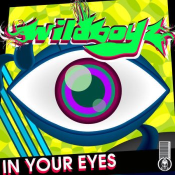 Исполнитель Wildboyz, альбом In Your Eyes