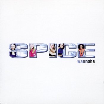 Spice Girls Wannabe (Soul Seekerz Radio Edit)