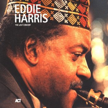Eddie Harris WHEN A MAN LOVES A WOMAN