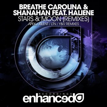 Breathe Carolina, Shanahan & HALIENE Stars & Moon - Y&V Remix