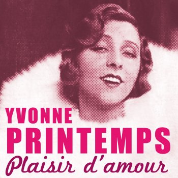 Yvonne Printemps L'air de la lettre