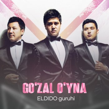 Исполнитель Eldido, альбом Go'zal o'yna