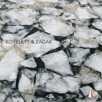 Kotelett & Zadak Sailing Sister