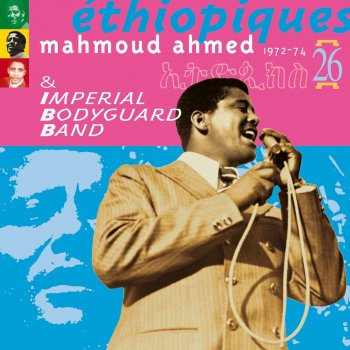 Mahmoud Ahmed feat. Imperial Bodyguard Band Ebo lala