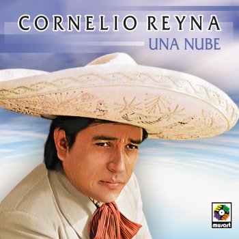 Cornelio Reyná Que Me Lleve El Tren