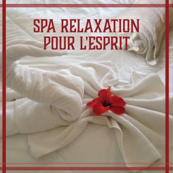 Bien-être Spa Musique Collection Oasis Détente