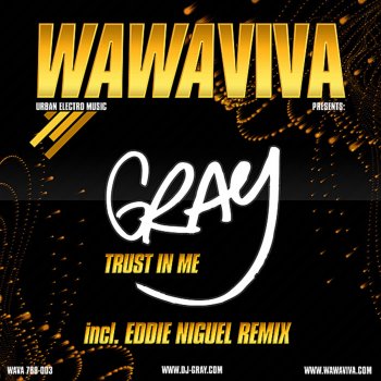 Исполнитель DJ Gray, альбом Trust In Me