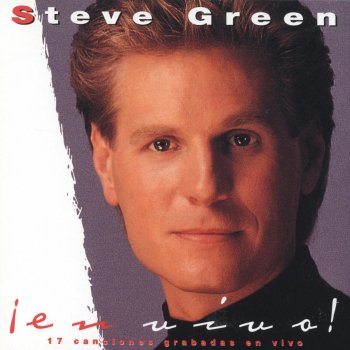 Steve Green Medley: Es Exaltado/Majestad/Cuan Grande/Puro Y Santo (Live)