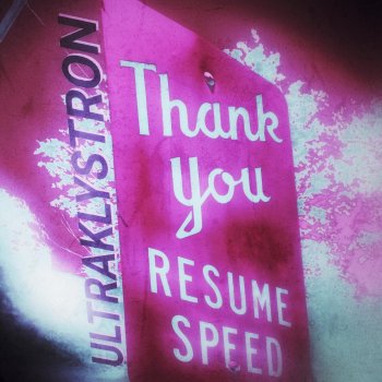 Исполнитель Ultraklystron, альбом Thank You Resume Speed