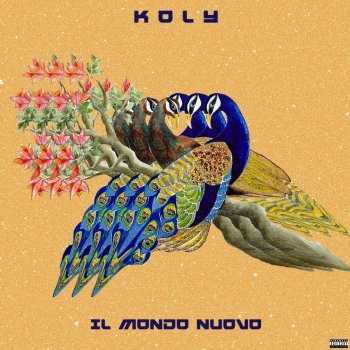 Koly Il mondo nuovo