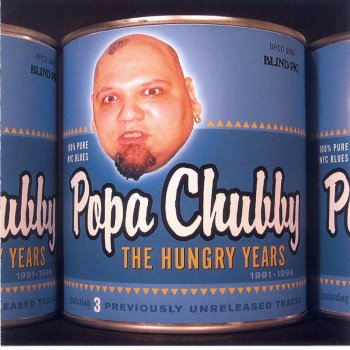 Popa Chubby Working Class Blues