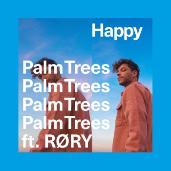 Palm Trees feat. RØRY Happy