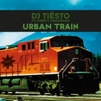 Tiësto feat. Kirsty Hawkshaw Urban Train (Uk Vocal Edit)