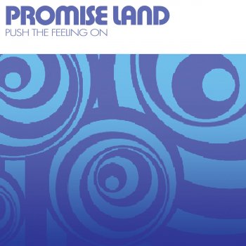 Promise Land Push the Feeling On - Original Mix