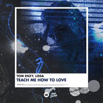 Tom Enzy feat. LissA Teach Me How to Love
