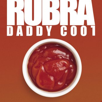 Rubra Daddy Cool (Paolo Di Mirò Radio)