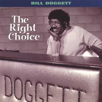 Bill Doggett The Wright Choice