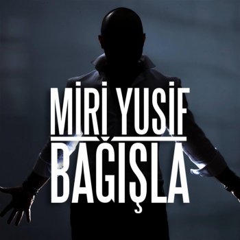 Miri Yusif Bağışla