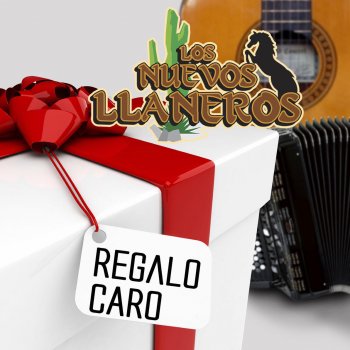 Los Nuevos Llaneros Regalo Caro