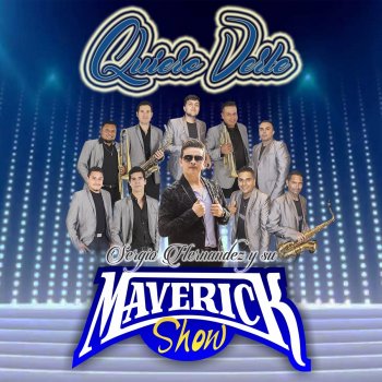 sergio hernandez y su maverick show El sabor que toco