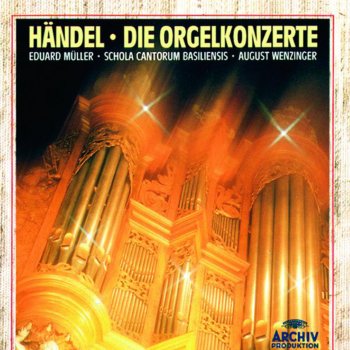 Eduard Müller feat. Schola Cantorum Basiliensis & August Wenzinger Organ Concerto No.13 in F -"Cuckoo and the Nightingale" HWV 295: Allegro