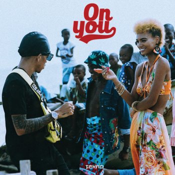 Tekno On You