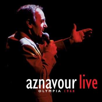 Aznavour, Charles Le cabotin - live Olympia 68