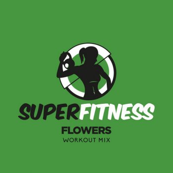 SuperFitness Flowers - Instrumental Workout Mix 134 bpm