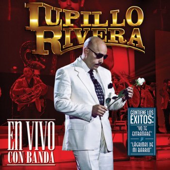 Lupillo Rivera Lágrimas de Mi Barrio