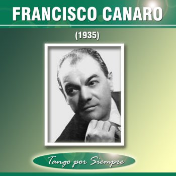 Francisco Canaro Alma de Bandoneón