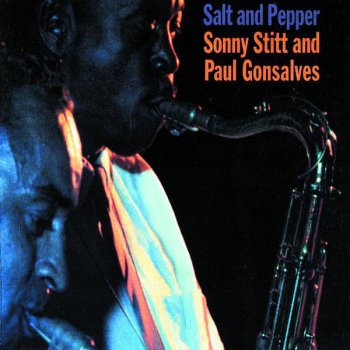 Sonny Stitt & Paul Gonsalves Please Don't Talk About Me When I'm Gone