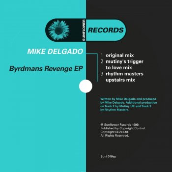 Mike Delgado Byrdman's Revenge (Mutiny's Trigger to Love Mix)