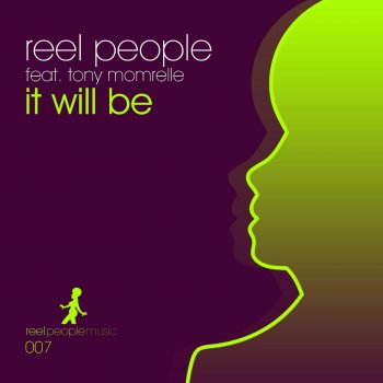 Reel People Feat. Tony Momrelle It Will Be (feat. Tony Momrelle & Kyoto Jazz Massive) [Kyoto Jazz Massive Instrumental Remix]