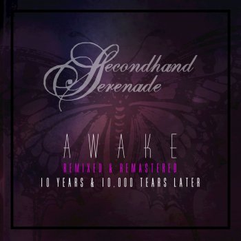 Secondhand Serenade Half Alive - Remastered