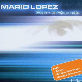 Mario Lopez Always and Forever (Marc Van Linden Radio Remix)