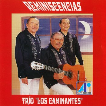 Trio Los Caminantes Presentimiento