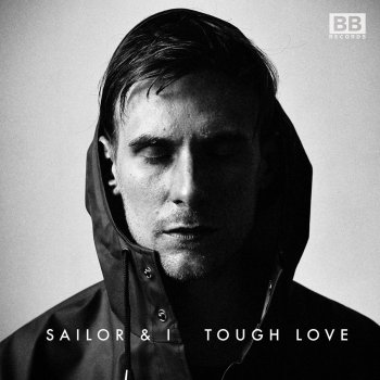Sailor & I Tough Love (Jonas Mantey's Triebkraft I Remix)