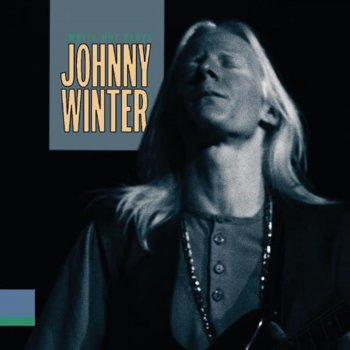 Johnny Winter New York, New York