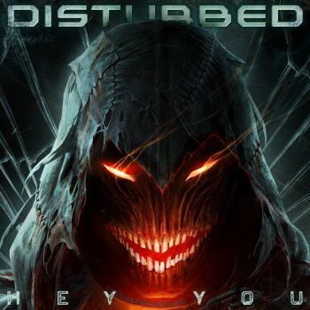 Disturbed Hey You