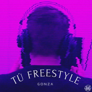 Gonza Tú Freestyle