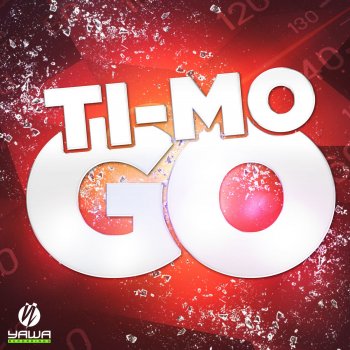 Ti-Mo Go! - Radio Edit
