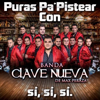 Banda Clave Nueva De Max Peraza Soy Un Hombre Muerto/Mírame - En Vivo