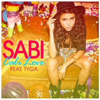 Sabi feat. Tyga Cali Love (feat. Tyga) - feat. Tyga