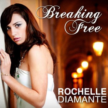 Rochelle Diamante Breaking Free