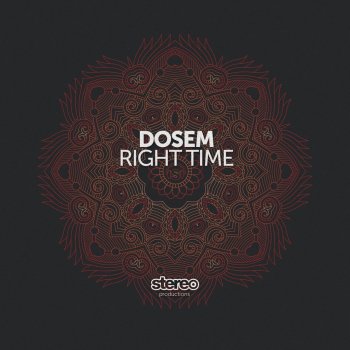 Dosem Right Time